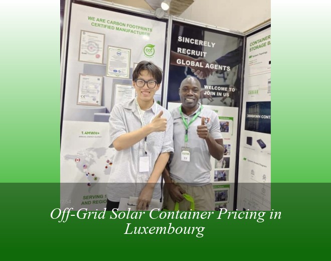 Off-Grid Solar Container Pricing in Luxembourg